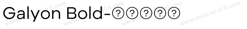 Galyon Bold字体转换